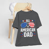 All American Dad T-Shirt | Patriotic Gift for Dad