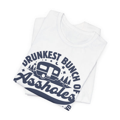 Drunkest Bunch in the Campground T-Shirt | Camper Humor Tee