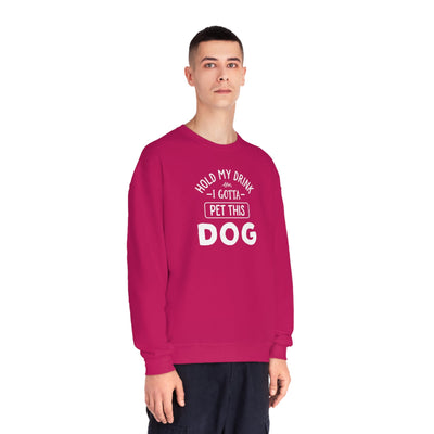 Hold My Drink I Gotta Pet This Dog' Humorous Unisex NuBlend® Crewneck Sweatshirt