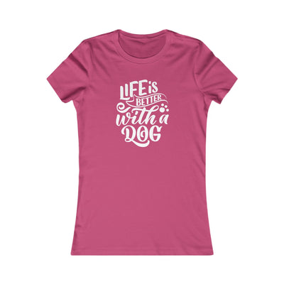 Life is Better With a Dog' | Women's Pet Lover's Typographic T-Shirt |  Dog Companion Gifts