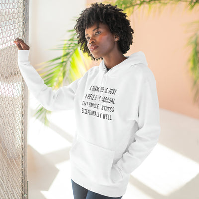 A Diamond is Just a Piece of Charcoal That Handled Stress Exceptionally Well' Motivational Quote | Unisex Premium Pullover Hoodie