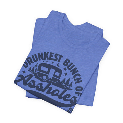 Drunkest Bunch in the Campground T-Shirt | Camper Humor Tee