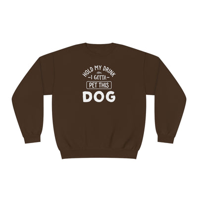 Hold My Drink I Gotta Pet This Dog' Humorous Unisex NuBlend® Crewneck Sweatshirt