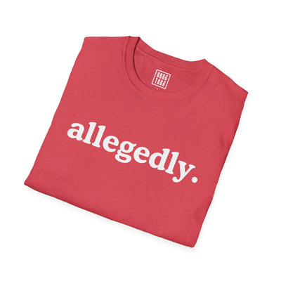 Allegedly Funny Lawyer T-Shirt | Legal Humor T-Shirt