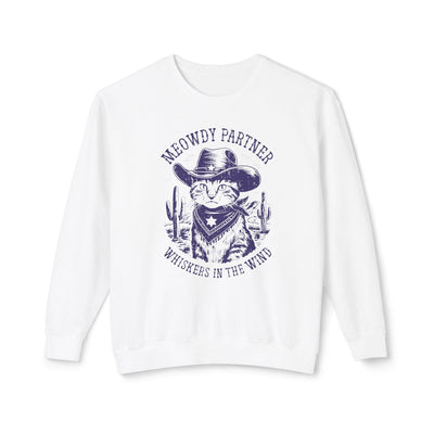 "Meowdy Partner - Whiskers in the Wind" Cowboy Western Theme Cat Lover Rodeo Design Sweatshirt