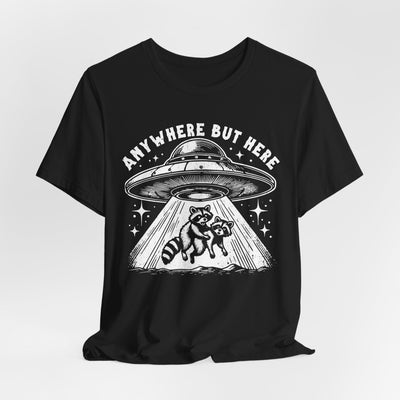 Anywhere But Here Racoon UFO T-Shirt | Trash Panda UAP