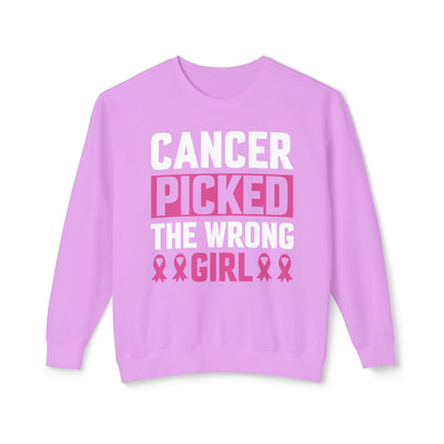 Cancer Picked The Wrong Girl Sweatshirt | Cancer Survivor Clothing | Warrior Wear