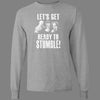 Long-Sleeve Let's Get Ready to Stumble T-Shirt