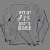 Long-Sleeve Let's Get Ready to Stumble T-Shirt