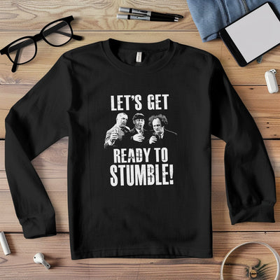 Long-Sleeve Let's Get Ready to Stumble T-Shirt