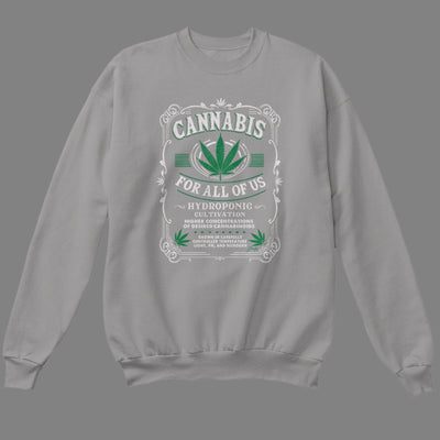 Cannabis for All Sweatshirt