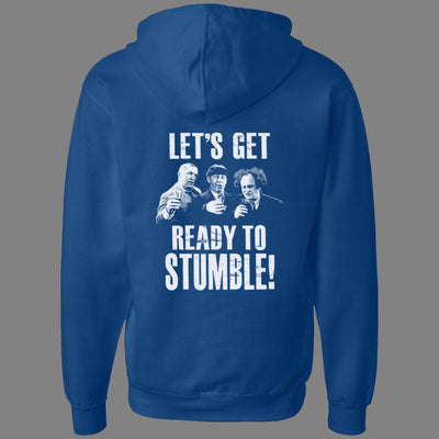 Zip-Up Let's Get Ready to Stumble Hoodie