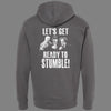 Zip-Up Let's Get Ready to Stumble Hoodie